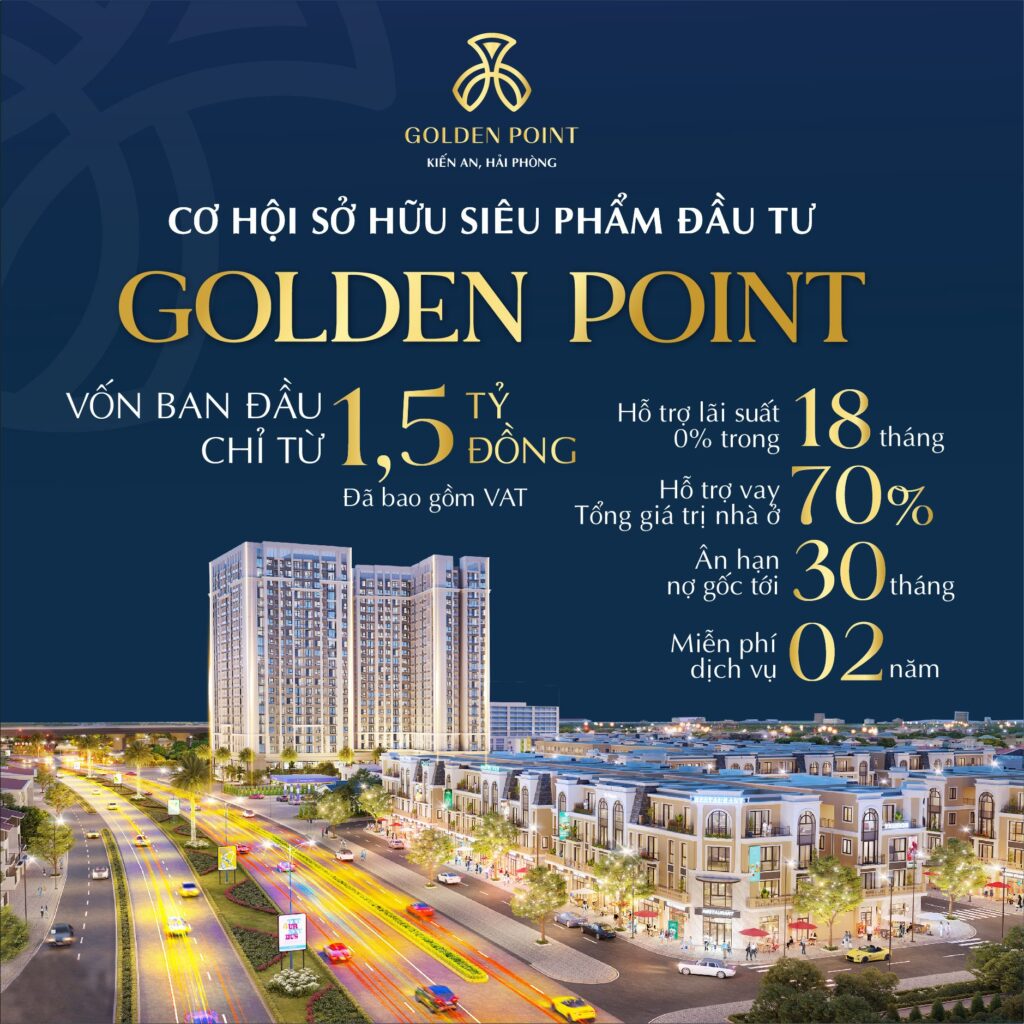 tổng quan csbh khi đầu tư dự án Golden Poin Hải Phòng