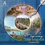 Bản hợp xướng về chất sống mới tại GOLDEN POINT HẢI PHÒNG
